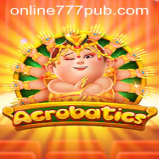 Exploring the Thrills of 'Acrobatics' – A Look at the Latest Game to Hit 777PUB
