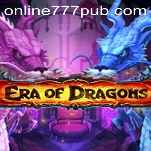 Exploration of EraOfDragons: Unraveling the Mysteries of 777PUB