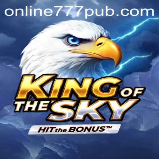 Unveiling KingOfTheSky: A Journey into the Clouds with 777PUB